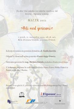 Odprtje razstave Malek 2022 - "Poti med goricami" in sedma postavitev Rastoče knjige Ormoža